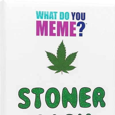What Do You Meme?: Stoner Expansion Pack