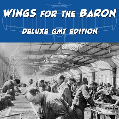 Wings for the Baron: Deluxe Edition