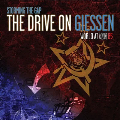 World At War 85: Storming the Gap – The Drive On Giessen