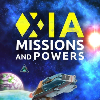 Xia: Missions and Powers