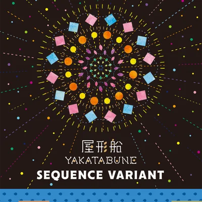 Yakatabune: Sequence Variant