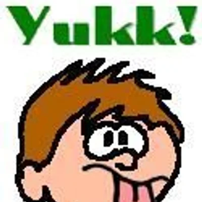 Yukk!