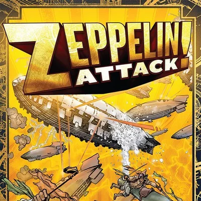 Zeppelin Attack!
