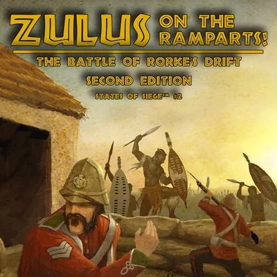 Zulus on the Ramparts!: The Battle of Rorke's Drift – Second Edition