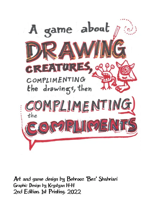 Cover image of A game about drawing creatures, complimenting the drawings, then complimenting the compliments. board game