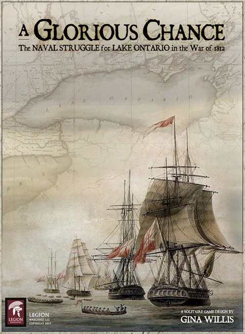 Cover image of A Glorious Chance: The Naval Struggle for Lake Ontario in the War of 1812 board game