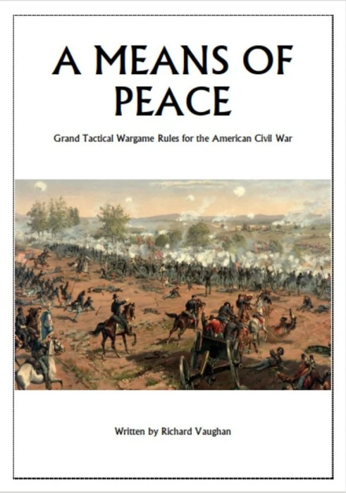Cover image of A Means of Peace: Grand Tactical Wargame Rules for the American Civil War board game