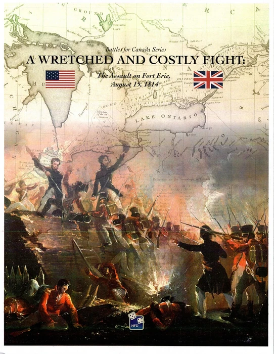 Cover image of A Wretched and Costly Fight: The Assault on Fort Erie, August 15, 1814 board game