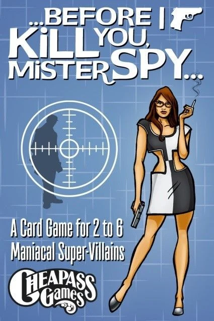 Cover image of Before I Kill You, Mister Spy... board game