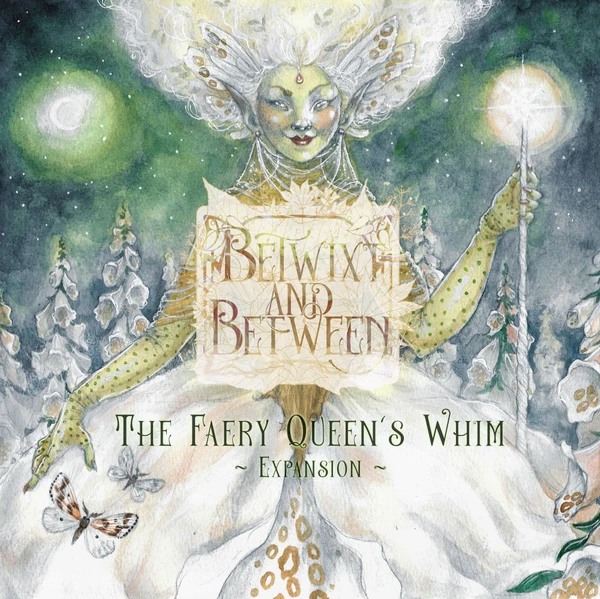 Cover image of Betwixt and Between: The Faery Queen's Whim board game