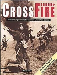 Cover image of CrossFire: Rules and Organizations for Company Level WW II Gaming board game