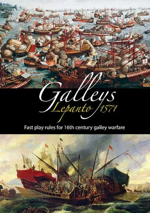 Cover image of Galleys: Lepanto 1571 – Fast Play Rules for 16th century galley warfare board game