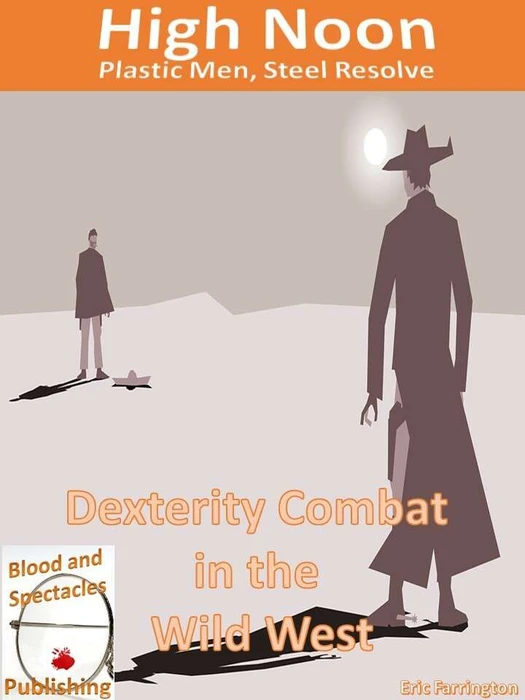 Cover image of High Noon: Plastic Men, Steel Resolve – Dexterity Combat in the Wild West board game