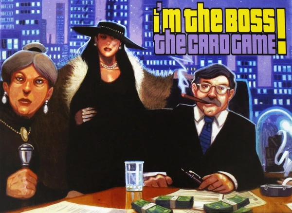 Cover image of I'm the Boss!: The Card Game board game
