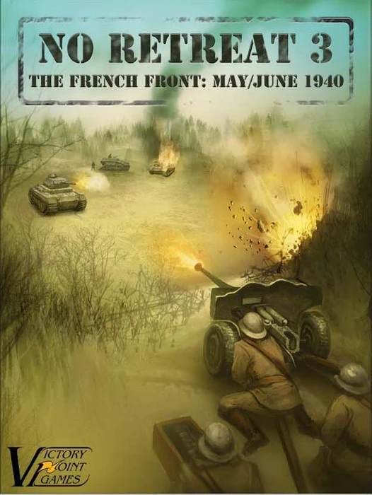 Cover image of No Retreat 3: The French Front – May-June 1940 board game