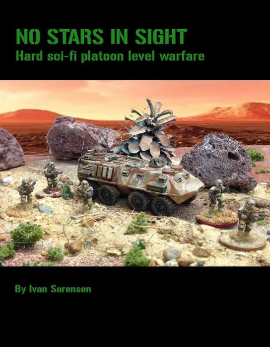 Cover image of No Stars in Sight: Hard sci-fi platoon level warfare board game