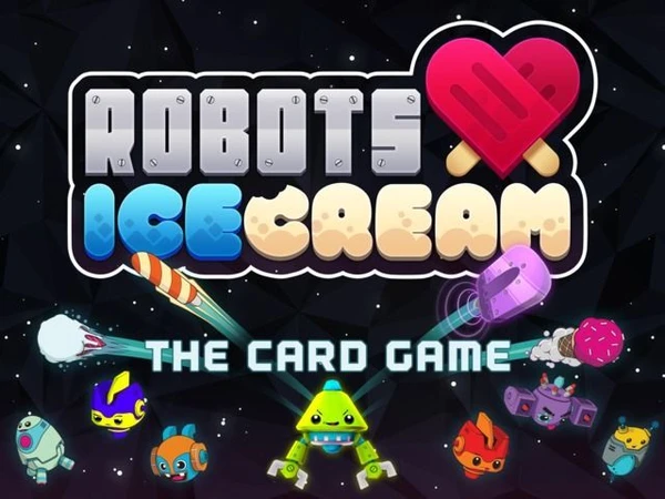 Cover image of Robots Love Ice Cream: The Card Game board game