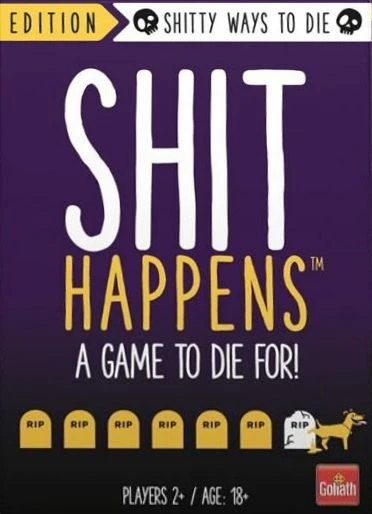 Cover image of Shit Happens: Shitty Ways to Die board game