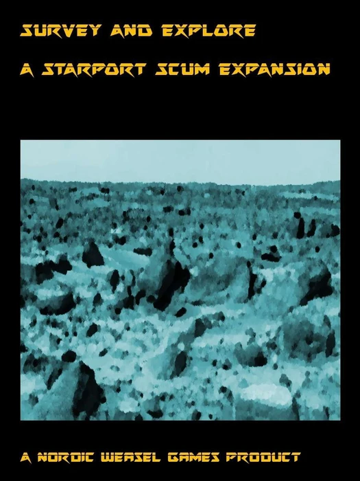 Cover image of Survey and Explore: A Starport Scum Expansion board game