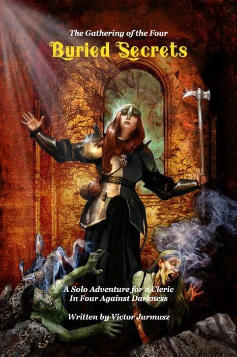 Cover image of The Gathering of the Four Buried Secrets: A Solo Adventure for a Cleric in Four Against Darkness board game
