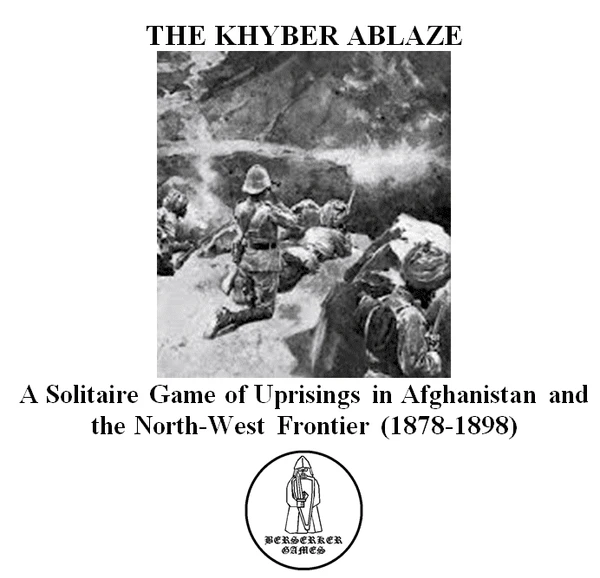 Cover image of The Khyber Ablaze: Uprisings and Punitive Expeditions on the North-West Frontier board game