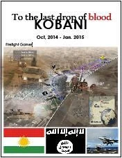 Cover image of To The Last Drop of Blood The Battle of Kobani October 2014 board game