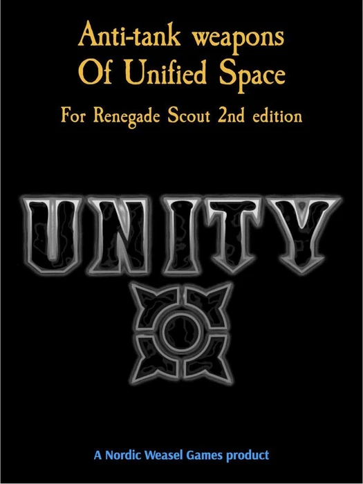 Cover image of Unity: Anti-Tank Weapons of Unified Space – For Renegade Scout 2nd Edition board game