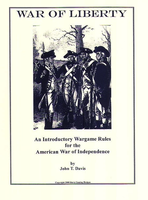 Cover image of War of Liberty:  An Introductory Wargame Rules for the American War of Independence board game
