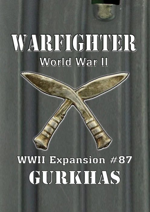Cover image of Warfighter: WWII Expansion #87 – Gurkhas board game