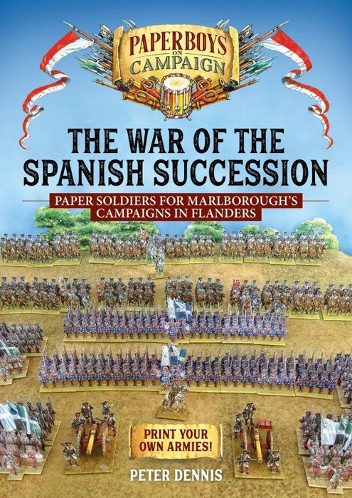 Cover image of Wargame The War of the Spanish Succession: Paper Soldiers for Marlborough's Campaigns in Flanders board game
