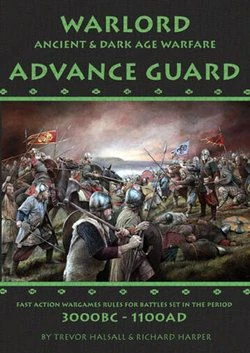 Cover image of Warlord: Advance Guard – Fast Action Wargames Rules for Battles Set in the Period 3000BC - 1100AD board game
