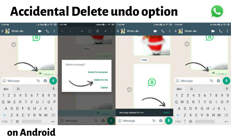 WhatsApp Releases an 'undo' Option to Recover 'Accidental Delete' on Android and iOS. 2 Accidental Delete recovery option on WhatsApp 1