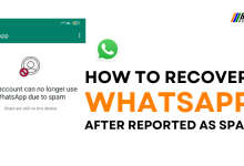 How to Recover WhatsApp Account Reported as Spam