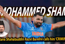 Maulana Razvi calls Mohammed Shami a Criminal