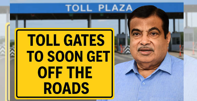 Toll Gates To Soon Get Off The Roads with New Toll Policy: Nitin Gadkari 1 TOLL GATES TO SOON GET OFF THE ROADS