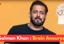 Salman Khan Brain Aneurysm