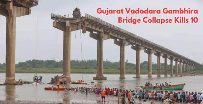 Gujarat Vadodara Gambhira Bridge Collapse Kills 10