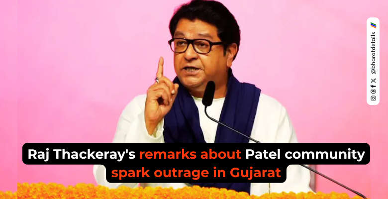 Raj Thackeray's Remarks About Patel Community Spark Outrage in Gujarat 1 Raj Thackeray's remarks about Patel community spark outrage in Gujarat