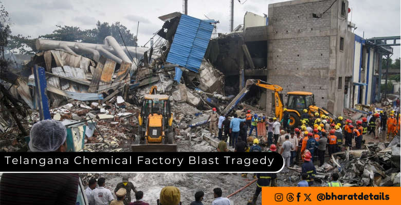 Telangana Chemical Factory Blast Tragedy