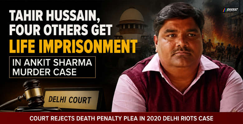 Tahir Hussain sentenced to life imprisonment in Ankit Sharma murder case