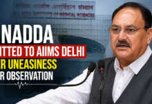 Union Health Minister JP Nadda admitted to AIIMS Delhi after experiencing uneasiness and undergoing coronary angiography
