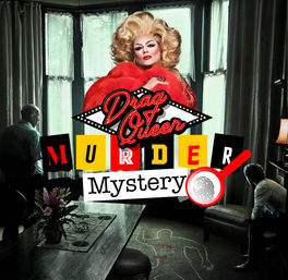 Who Dunnit?! Drag Queen Murder Mystery: Private Party at Your Location image 1