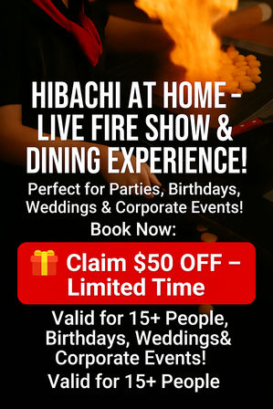 At-Home Hibachi & Live Fire Show: Sizzling Dishes, Interactive Performances, and Insta-Worthy Dining image 19