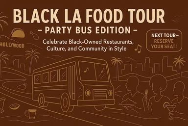 Black LA Food Tour: Party Bus Experience of Black-Owned Restaurants, Culture & Vibes image 4