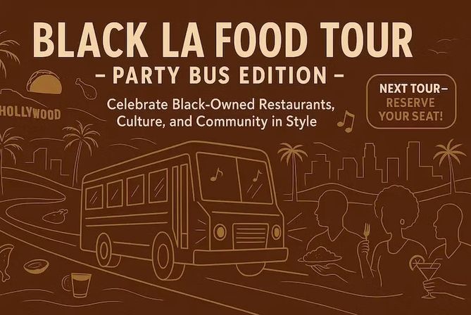 Black LA Food Tour: Party Bus Experience of Black-Owned Restaurants, Culture & Vibes image 4