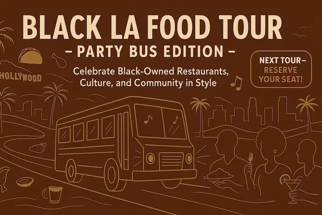 Black LA Food Tour: Party Bus Experience of Black-Owned Restaurants, Culture & Vibes image 4