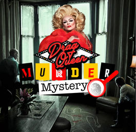 Who Dunnit?! Drag Queen Murder Mystery: Private Party at Your Location image