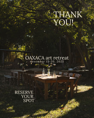 Art Retreat in Oaxaca, Mexico: November 15 -20, 2025 image 4
