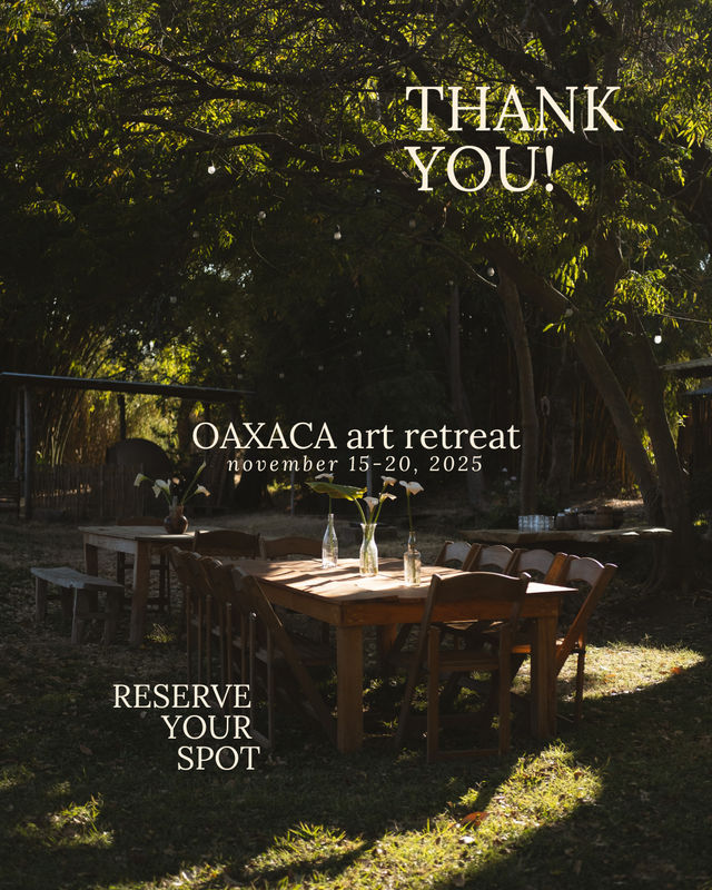 Art Retreat in Oaxaca, Mexico: November 15 -20, 2025 image 4