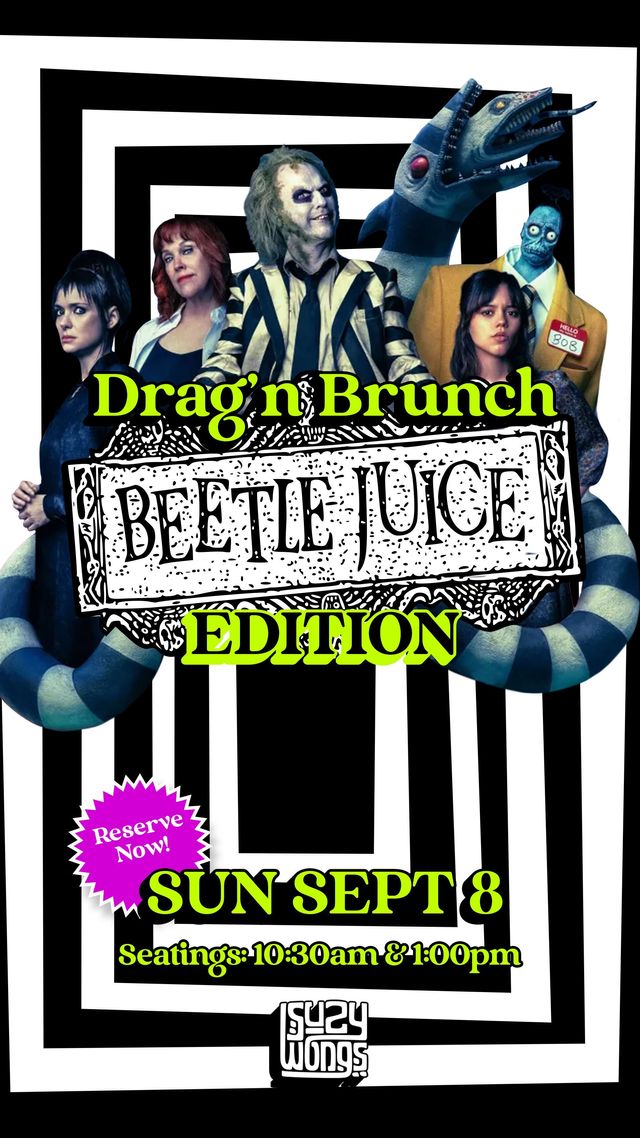 Suzy Wong’s Brunch & Drag Show with Meal & Drinks included (Alcohol a la carte)  image 3